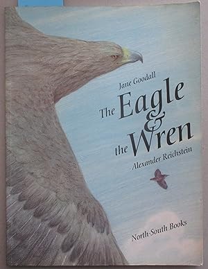 Eagle & the Wren, The