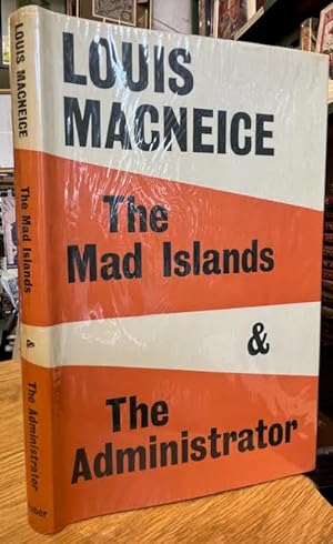 The Mad Islands and The Administrator: two radio plays