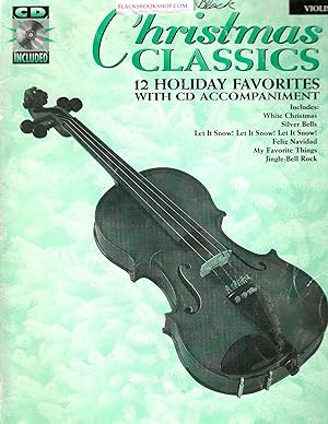 Christmas Classics: 12 Holiday Favorites w/CD Accompaniment