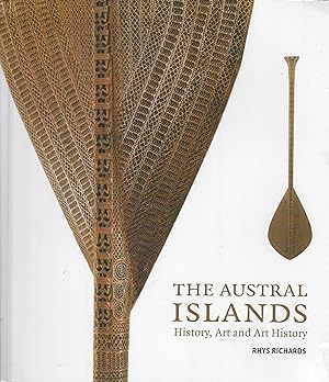 The Austral Islands: History, Art And Art History