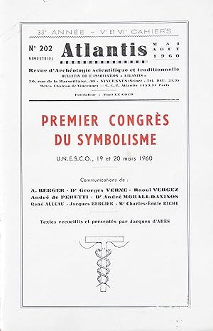 ATLANTIS N° 202 Mai-Août 1960 Premier Congrès du Symbolisme Unesco, 19 et 20 Mars 1960