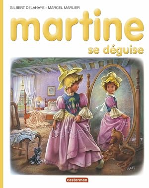 Martine numéro 43 : Martine se déguise: Martine se deguise