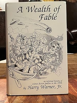 A Wealth of Fable [FIRST EDITION]; An informal history of science fiction fandom in the 1950s