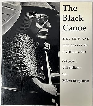 The Black Canoe: Bill Reid and the Spirit of Haida Gwaii