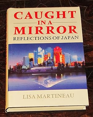 Caught in a Mirror - Reflections of Japan
