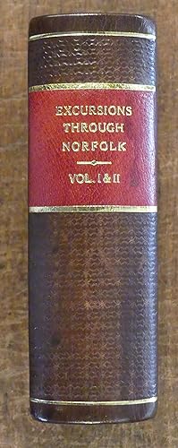 Excursions in the County of Norfolk, comprising a brief historical and topographical delineation ...