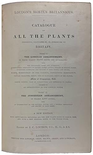 Hortus Britannicus: A Catalogue of All the Plants Indegenous Cultivated in or Introduced to Britain