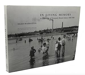 In Living Memory: A Chronicle of Newport, Rhode Island 1888-1988