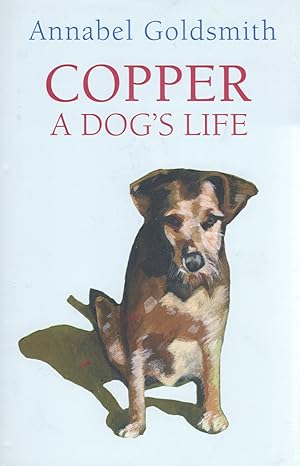 Copper : A Dog's Life :