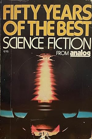 Fifty Years of the Best Science Fiction from Analog