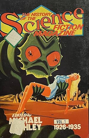 The History of the Science Fiction Magazine; Vol. 1: 1926-1935