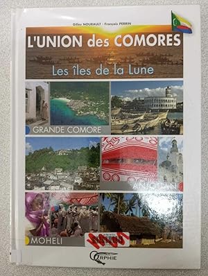 L'union des Comores : d'île en île: Les îles de la Lune