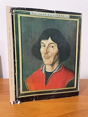 Nicolaus Copernicus and His Epoch