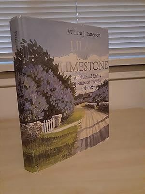 Lilacs and Limestone: An Illustrated History of Pittsburgh Township 1787 - 1987
