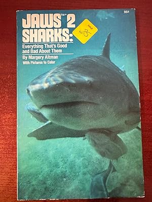 Jaws 2-Sharks : All That's Good and Bad About Them