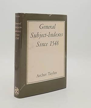GENERAL SUBJECT INDEXES Since 1548