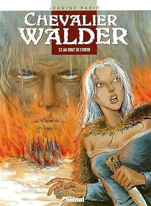 Chevalier Walder - Tome 02: Au bout de l'enfer