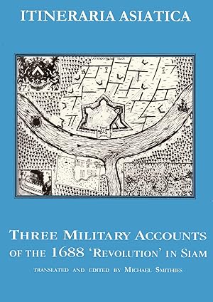 Three Military Accounts of the 1688 'Revolution' in Siam
