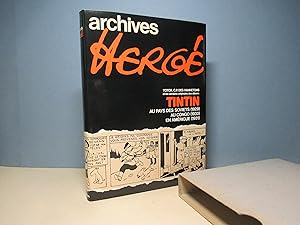 Archives Hergé -1 Totor C. P. des Hannetons; Tintin au pays des Soviets; Tintin au Congo; Tintin ...