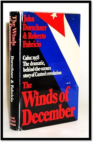 The Winds of December: The Cuban Revolution of 1958