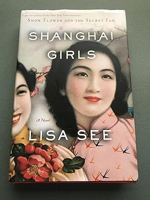 Shanghai Girls: A Novel