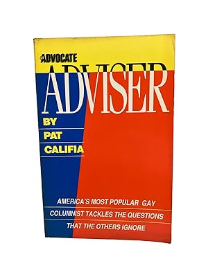 adviser: america's most popular gay columnist tackles the questions that the others ignore