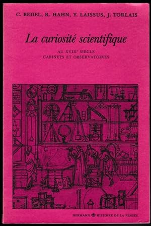 Enseignement et diffusion des sciences en France au XVIIIe siècle. La curiosité scientifique au X...