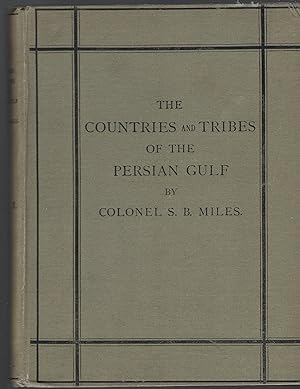 The Countries and Tribes of the Persian Gulf - Two Volumes Complete