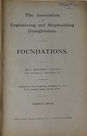 The Association of Engineering and Shipbuilding Draughtsmen. Foundations