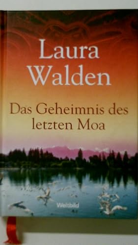 DAS GEHEIMNIS DES LETZTEN MOA. Neuseelandsaga