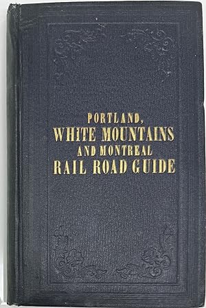 Guide Book of the Atlantic and St. Lawrence, and St. Lawrence and Atlantic Rail Roads, Including ...