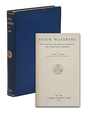 Stock Watering: The Judicial Valuation of Property for Stock-Issue Purposes