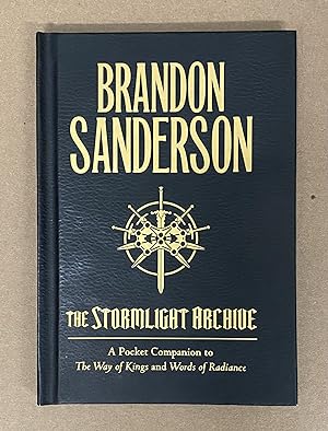 The Starlight Archive: A Pocket Companion to The Way of Kings and Words of Radiance