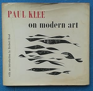 Paul Klee on Modern Art (With an Introduction by Herbert Read)