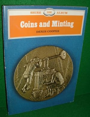 COINS AND MINTING (SHIRE ALBUM SERIES)