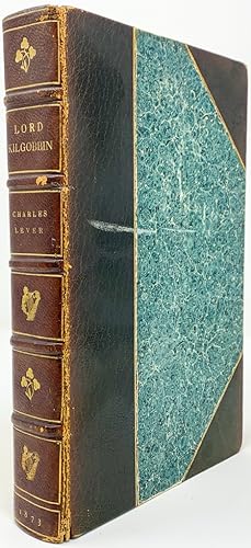 Lord Kilgobbin: A Tale Of Ireland In Our Own Time