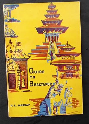 Guide To Bhaktapuri -- The Town Of Devotees -- 1962 FIRST EDITION