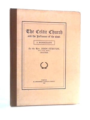 The Celtic Church and The Influence of the East