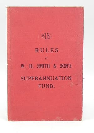 Rules of the W. H. Smith & Son's Superannualtion Fund