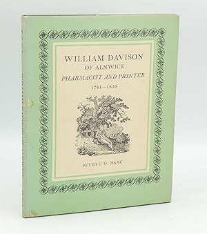 William Davison of Alnwick: Pharmacist and Printer 1781-1858