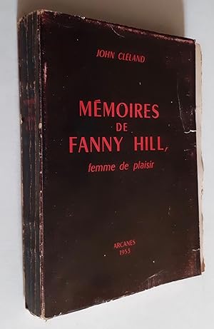 Mémoires de Fanny Hill, femme de plaisir.