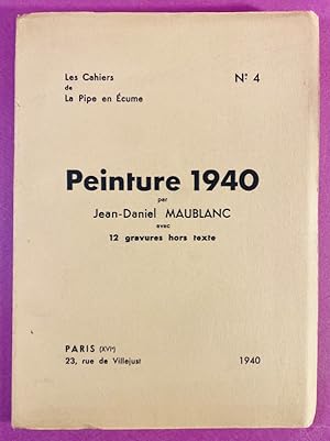 Peinture 1940, les Cahiers de la Pipe en Ecume N°4 [Envoi de l'auteur]