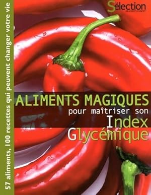 Aliments magiques pour ma triser son index glyc mique - Marie-France Six