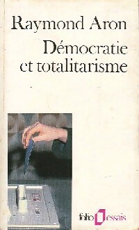 D?mocratie et totalitarisme - Raymond Aron