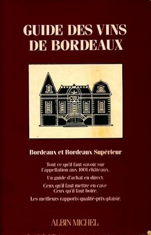 Guide des vins de Bordeaux - Patrick Dussert-Gerber