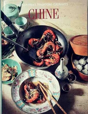 Les grandes traditions culinaires : Chine - Cornelia Schinharl