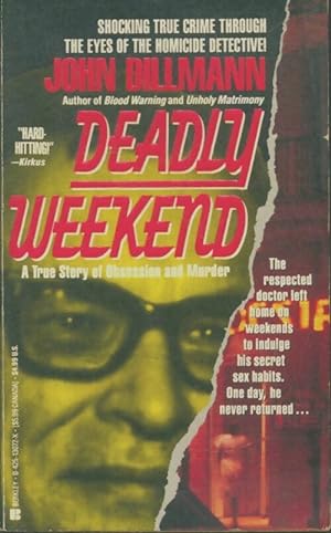 Deadly weekend - John Dillmann