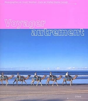Voyager autrement - Grant Sheehan