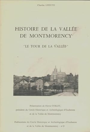 Histoire de la vall?e de Montmorency - Charles Lefeuve