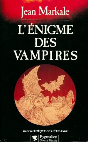 L'?nigme des vampires - Jean Markale